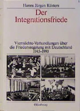 Küsters |  Der Integrationsfriede | Buch |  Sack Fachmedien