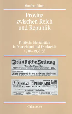 Kittel |  Provinz zwischen Reich und Republik | Buch |  Sack Fachmedien