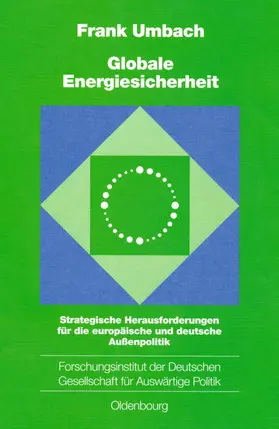 Umbach |  Globale Energiesicherheit | Buch |  Sack Fachmedien