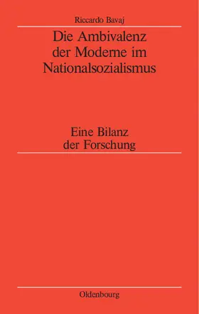 Bavaj |  Die Ambivalenz der Moderne im Nationalsozialismus | Buch |  Sack Fachmedien