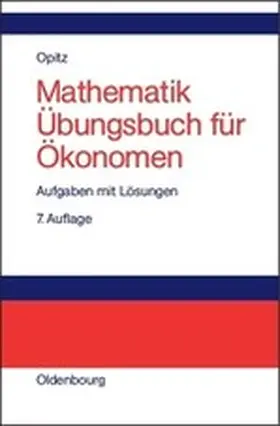 Opitz |  MathematikÜbungsbuch für Ökonomen | Buch |  Sack Fachmedien