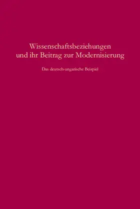 Fischer / Juelich |  Wissenschaftsbeziehungen und ihr Beitrag zur Modernisierung | Buch |  Sack Fachmedien