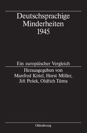 Kittel / Tuma / Möller |  Deutschsprachige Minderheiten 1945 | Buch |  Sack Fachmedien