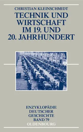 Kleinschmidt |  Technik und Wirtschaft im 19. und 20. Jahrhundert | Buch |  Sack Fachmedien