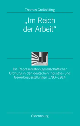 Großbölting |  "Im Reich der Arbeit" | Buch |  Sack Fachmedien