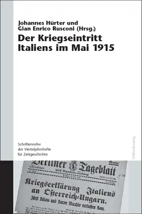 Hürter / Rusconi |  Der Kriegseintritt Italiens im Mai 1915 | Buch |  Sack Fachmedien