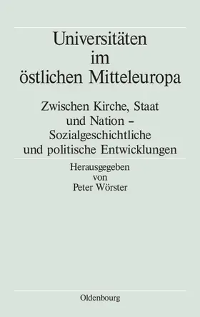 Wörster |  Universitäten im östlichen Mitteleuropa | Buch |  Sack Fachmedien