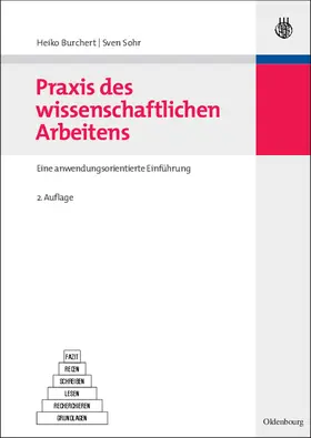 Burchert / Sohr |  Praxis des wissenschaftlichen Arbeitens | Buch |  Sack Fachmedien