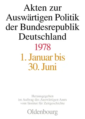 Taschler / Mayer / Das Gupta |  Akten zur Auswärtigen Politik der Bundesrepublik Deutschland 1978 | Buch |  Sack Fachmedien