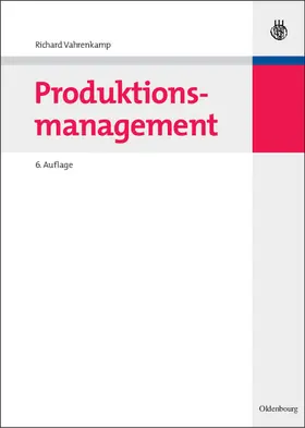 Vahrenkamp |  Produktionsmanagement | Buch |  Sack Fachmedien