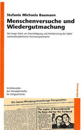 Baumann |  Menschenversuche und Wiedergutmachung | Buch |  Sack Fachmedien