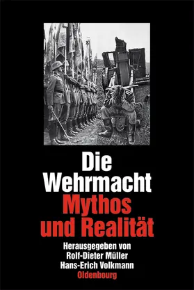 Volkmann / Müller |  Die Wehrmacht | Buch |  Sack Fachmedien