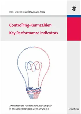 Krause / Arora |  Controlling-Kennzahlen - Key Performance Indicators | eBook | Sack Fachmedien