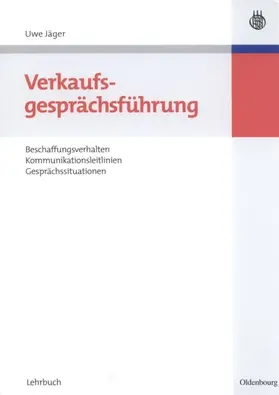 Jäger |  Verkaufsgesprächsführung | eBook | Sack Fachmedien