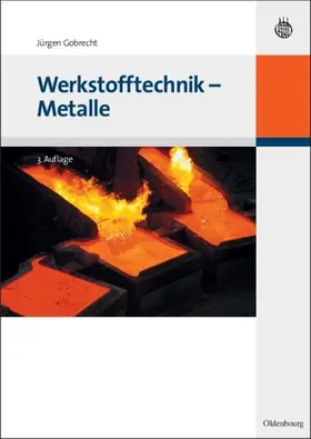 Gobrecht | Werkstofftechnik - Metalle | E-Book | sack.de