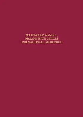 Hansen / Schreiber / Wegner |  Politischer Wandel, organisierte Gewalt und nationale Sicherheit | eBook | Sack Fachmedien