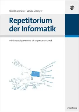Kiesmüller / Leibinger | Repetitorium der Informatik | E-Book | sack.de