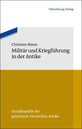 Mann |  Militär und Kriegführung in der Antike | Buch |  Sack Fachmedien