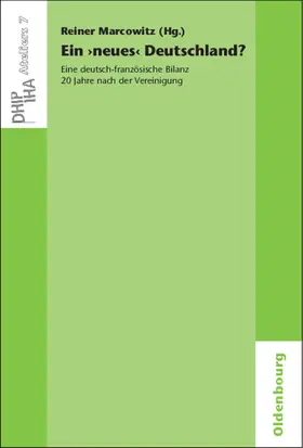 Marcowitz |  Ein 'neues' Deutschland? Eine deutsch-französische Bilanz 20 Jahre nach der Vereinigung | Buch |  Sack Fachmedien