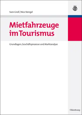 Stengel / Groß |  Mietfahrzeuge im Tourismus | Buch |  Sack Fachmedien