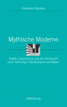 Esposito |  Mythische Moderne | Buch |  Sack Fachmedien