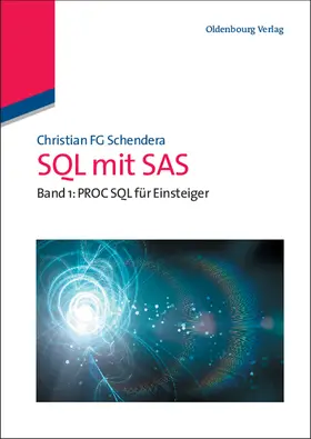 Schendera |  SQL mit SAS | Buch |  Sack Fachmedien