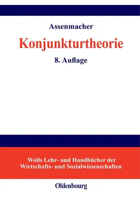 Assenmacher |  Konjunkturtheorie | eBook | Sack Fachmedien