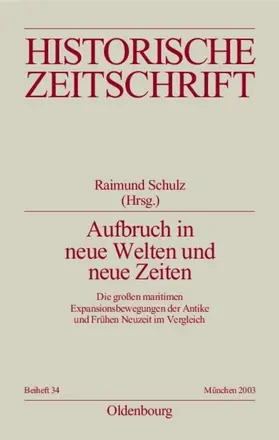 Schulz |  Aufbruch in neue Welten und neue Zeiten | Buch |  Sack Fachmedien