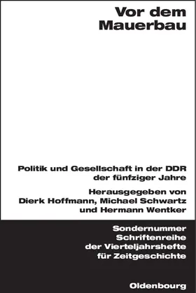 Hoffmann / Wentker / Schwartz |  Vor dem Mauerbau | Buch |  Sack Fachmedien