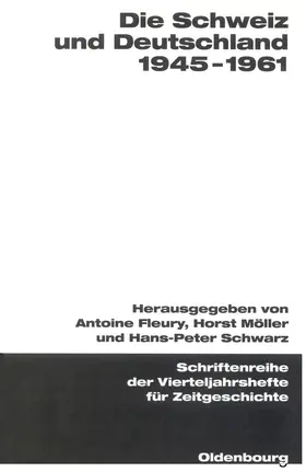 Fleury / Möller / Schwarz |  Die Schweiz und Deutschland 1945-1961 | Buch |  Sack Fachmedien