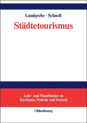 Landgrebe / Schnell | Städtetourismus | E-Book | sack.de