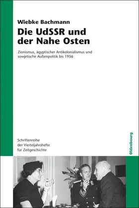 Bachmann |  Die UdSSR und der Nahe Osten | Buch |  Sack Fachmedien