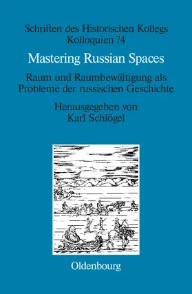 Schlögel |  Mastering Russian Spaces | Buch |  Sack Fachmedien