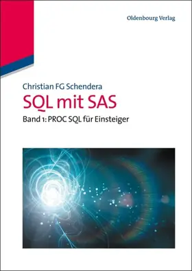 Schendera | SQL mit SAS | E-Book | sack.de