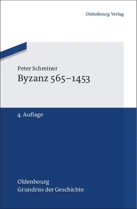 Schreiner | Byzanz 565-1453 | E-Book | sack.de