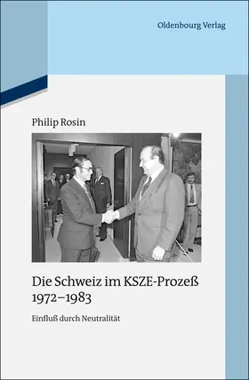 Rosin |  Die Schweiz im KSZE-Prozeß 1972-1983 | Buch |  Sack Fachmedien