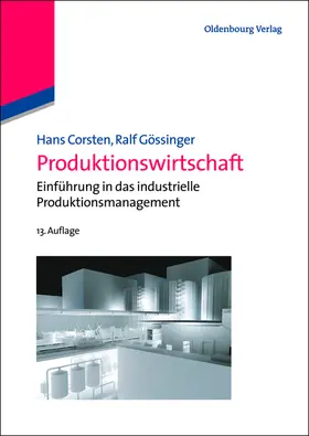 Corsten / Gössinger |  Produktionswirtschaft | Buch |  Sack Fachmedien