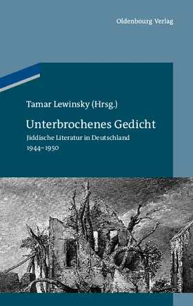 Lewinsky |  Unterbrochenes Gedicht | Buch |  Sack Fachmedien