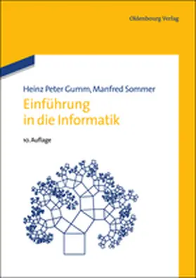 Gumm / Sommer |  Einführung in die Informatik | Buch |  Sack Fachmedien