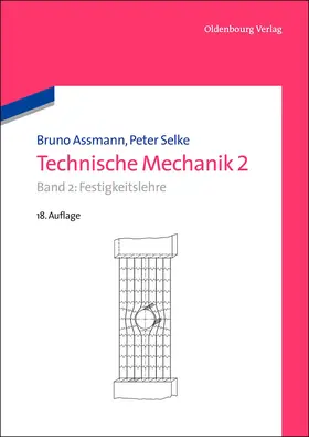 Selke / Assmann | Technische Mechanik 2 | Buch | 978-3-486-70886-8 | sack.de