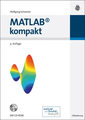 Schweizer |  MATLAB kompakt | eBook | Sack Fachmedien