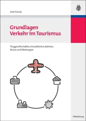 Schulz | Grundlagen Verkehr im Tourismus | E-Book | sack.de