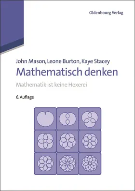 Mason / Stacey / Burton |  Mathematisch denken | Buch |  Sack Fachmedien