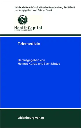 Mutze / Kunze | Telemedizin | Buch | 978-3-486-71280-3 | sack.de