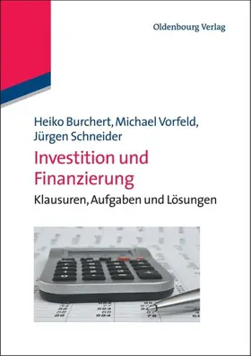 Burchert / Vorfeld / Schneider | Investition und Finanzierung | E-Book | sack.de