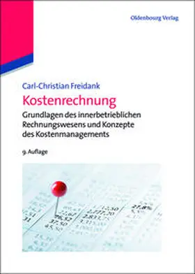 Freidank | Kostenrechnung | Buch | 978-3-486-71645-0 | www2.sack.de