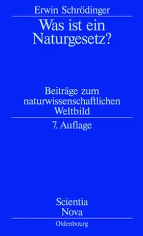 Schrödinger |  Was ist ein Naturgesetz? | Buch |  Sack Fachmedien