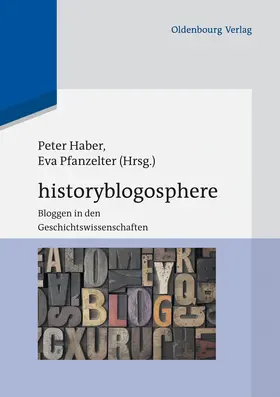 Haber / Pfanzelter |  Historyblogosphere | Buch |  Sack Fachmedien