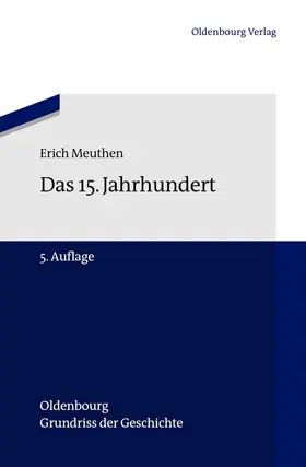 Meuthen / Märtl |  Das 15. Jahrhundert | Buch |  Sack Fachmedien