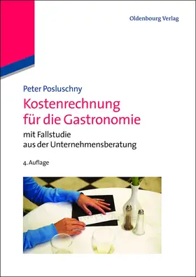 Posluschny |  Kostenrechnung für die Gastronomie | Buch |  Sack Fachmedien